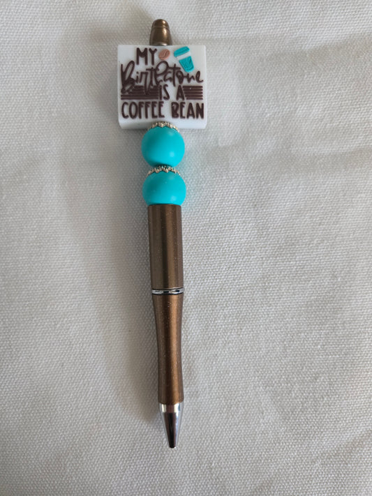 My Birthstone is a Coffee Bean Pen